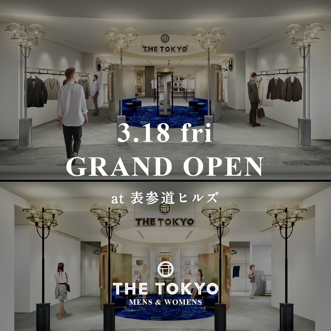 THE TOKYO 表参道店 OPEN