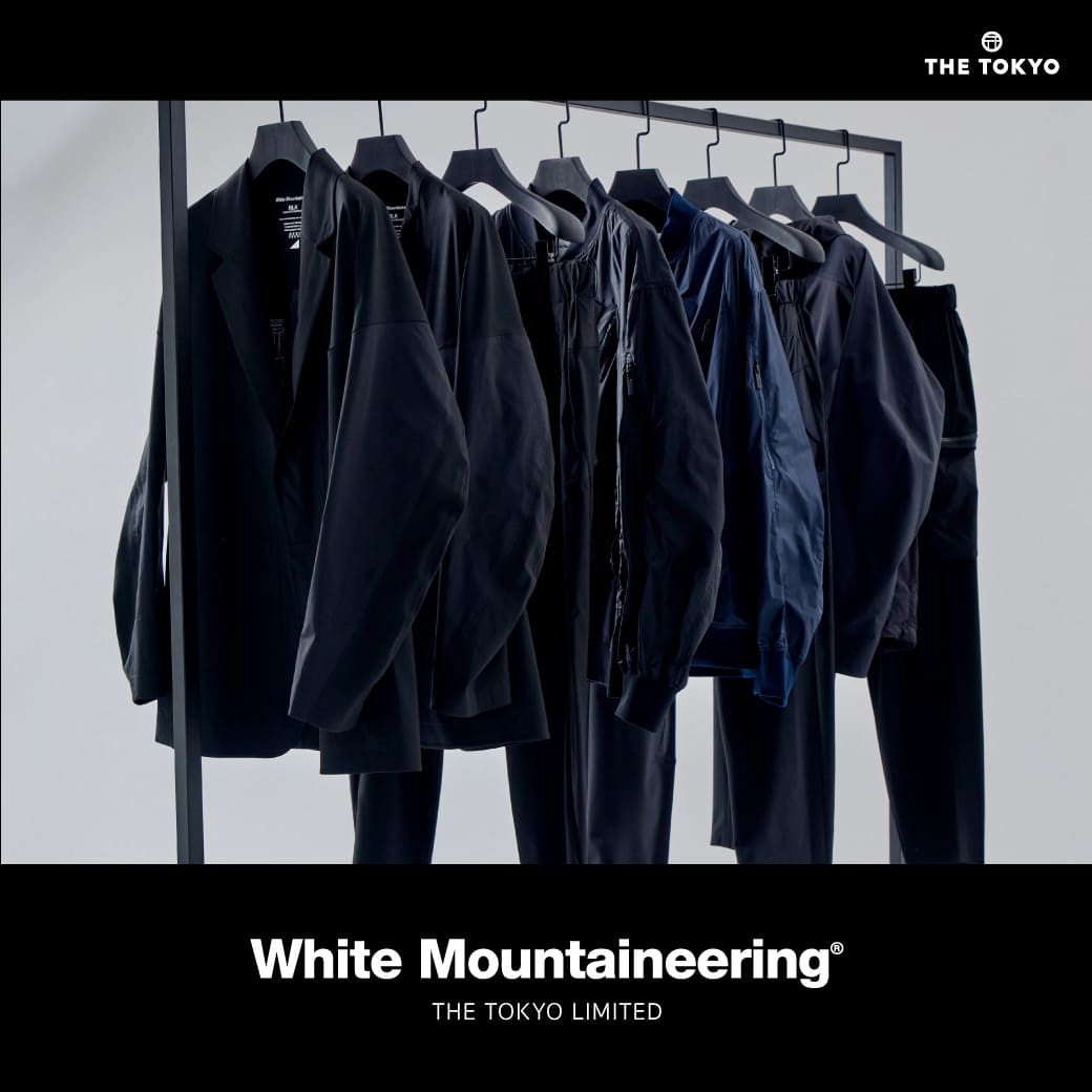White Mountaineering THE TOKYO LIMITED